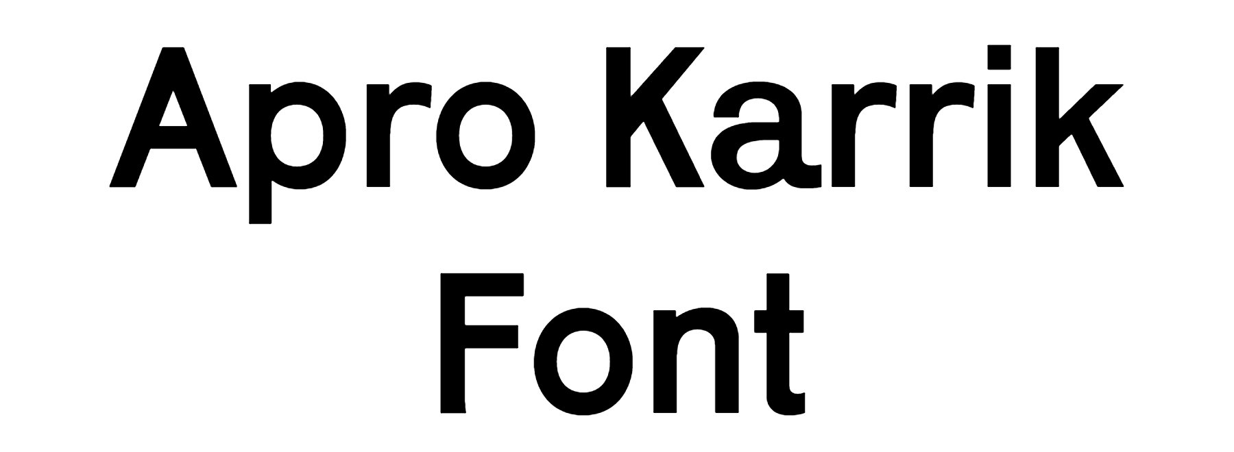 Apro Karrik Font