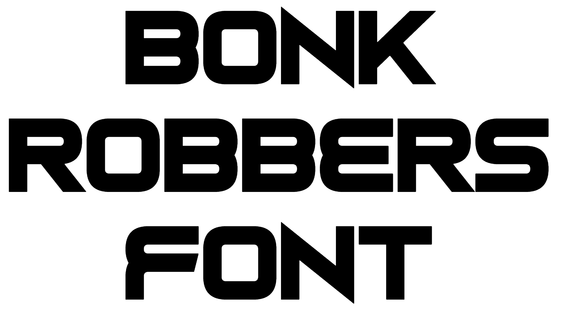 Bonk Robbers Font