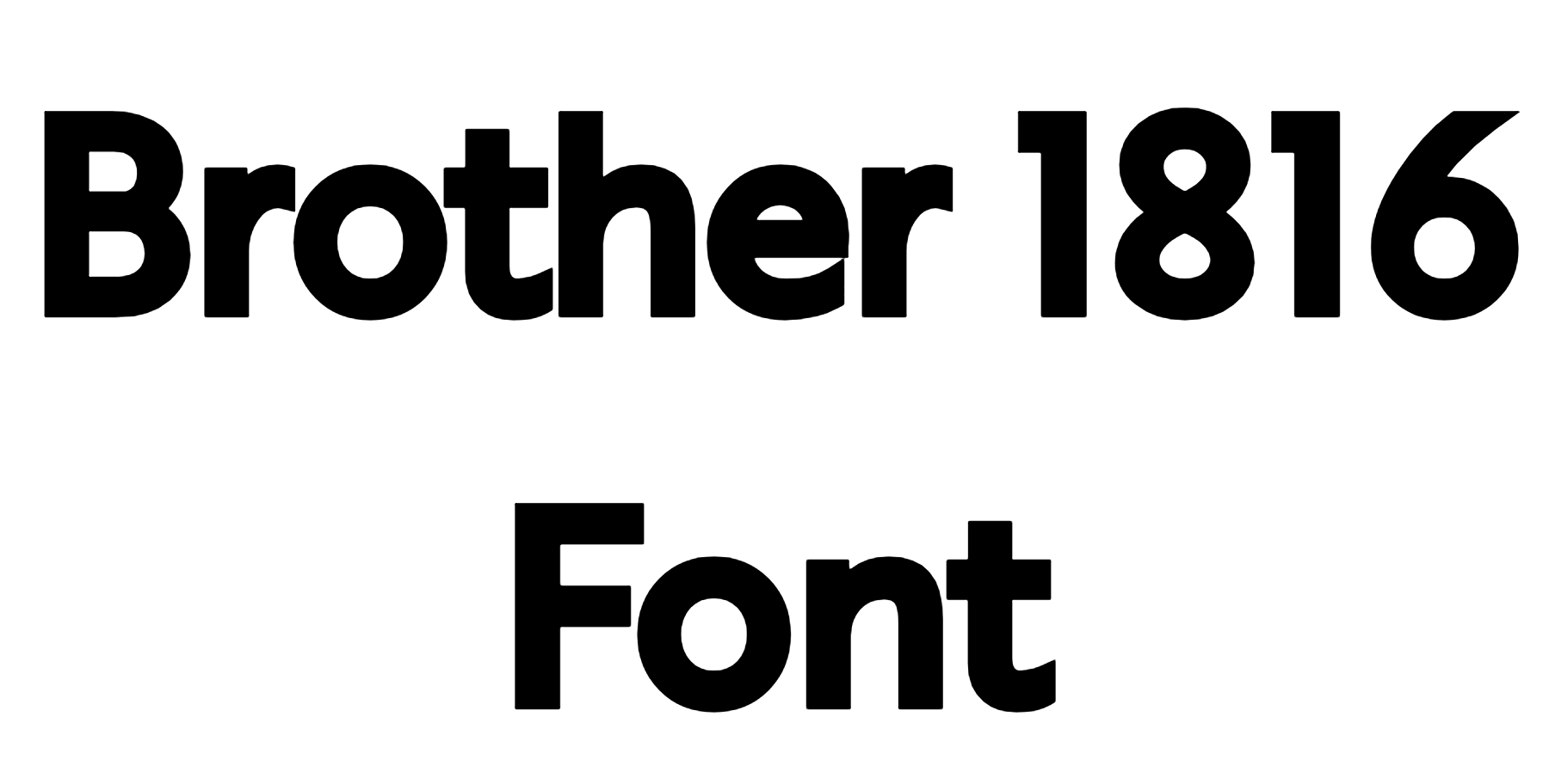 Brother 1816 Font