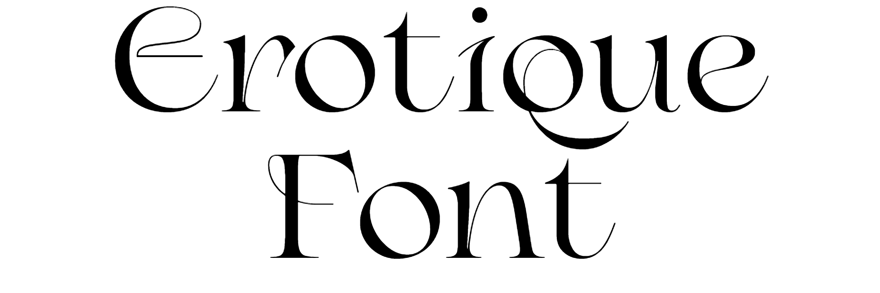 Erotique Font