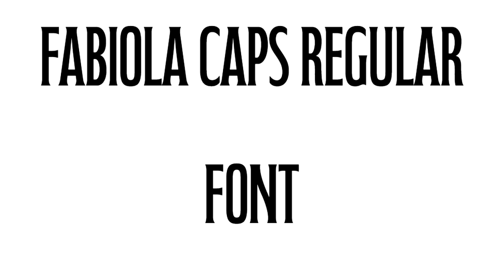 Fabiola Caps Regular Font