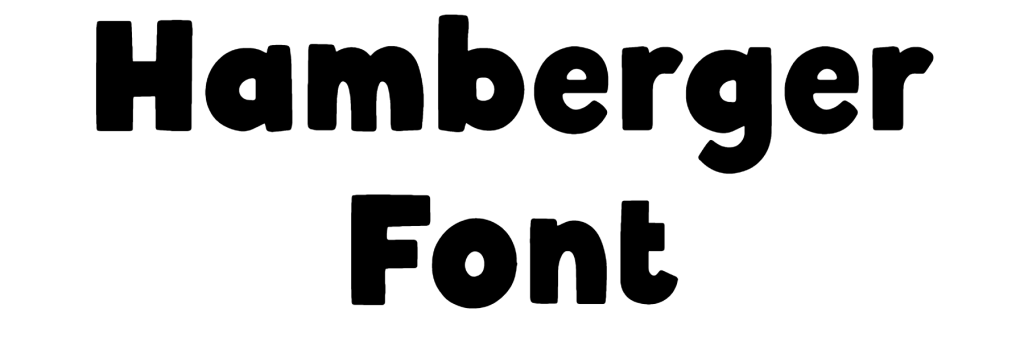 Hamberger Font