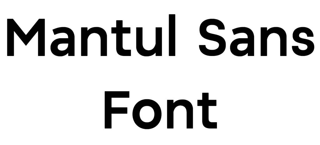 Mantul Sans Font