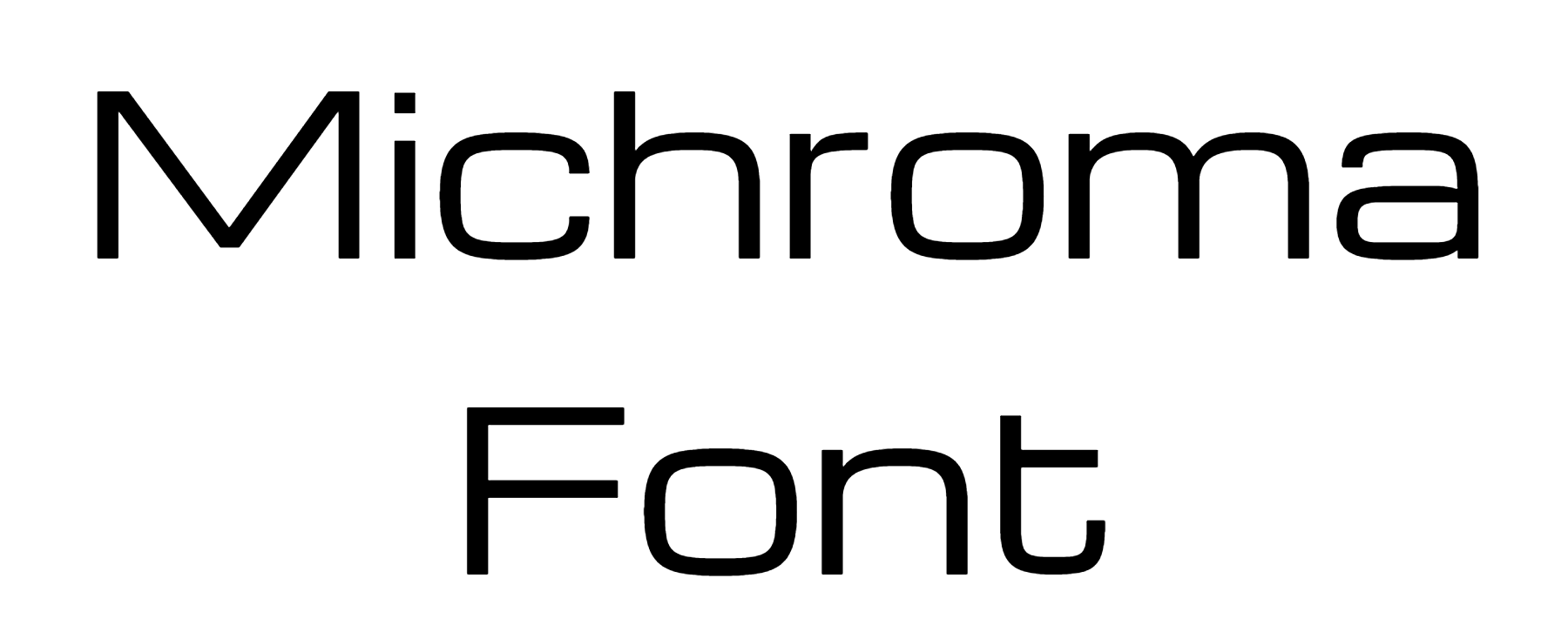 Michroma Font