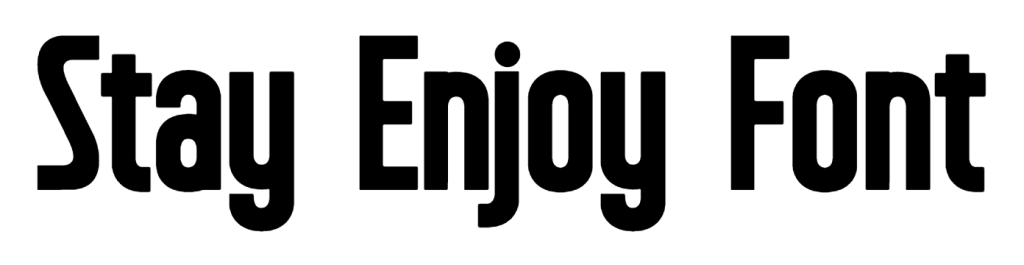 Stay Enjoy Font Download