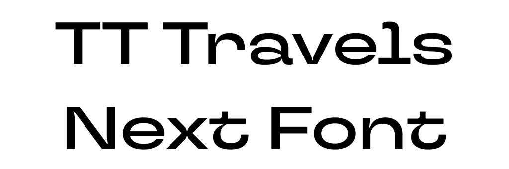 TT Travels Next Font