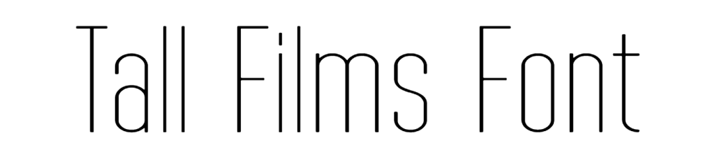 Tall Films Font