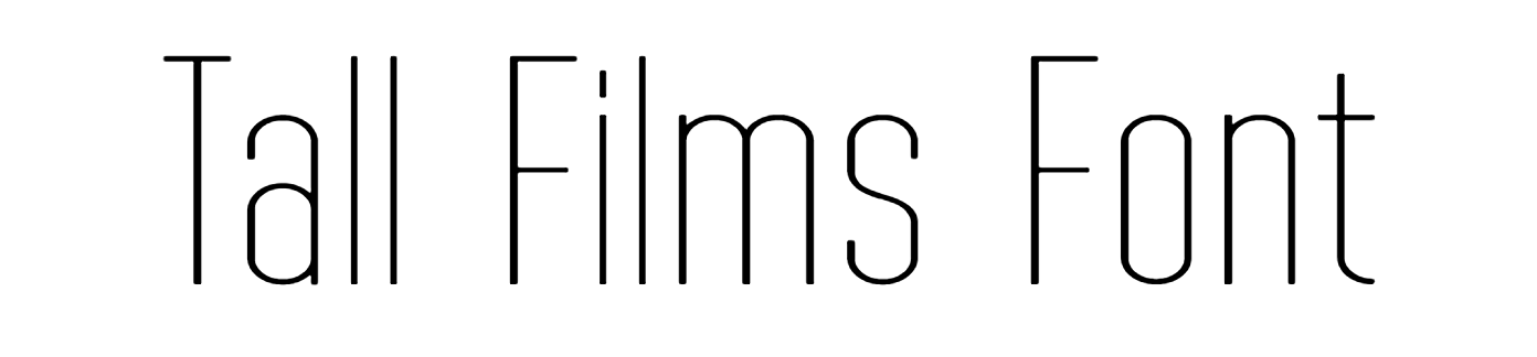 Tall Films Font