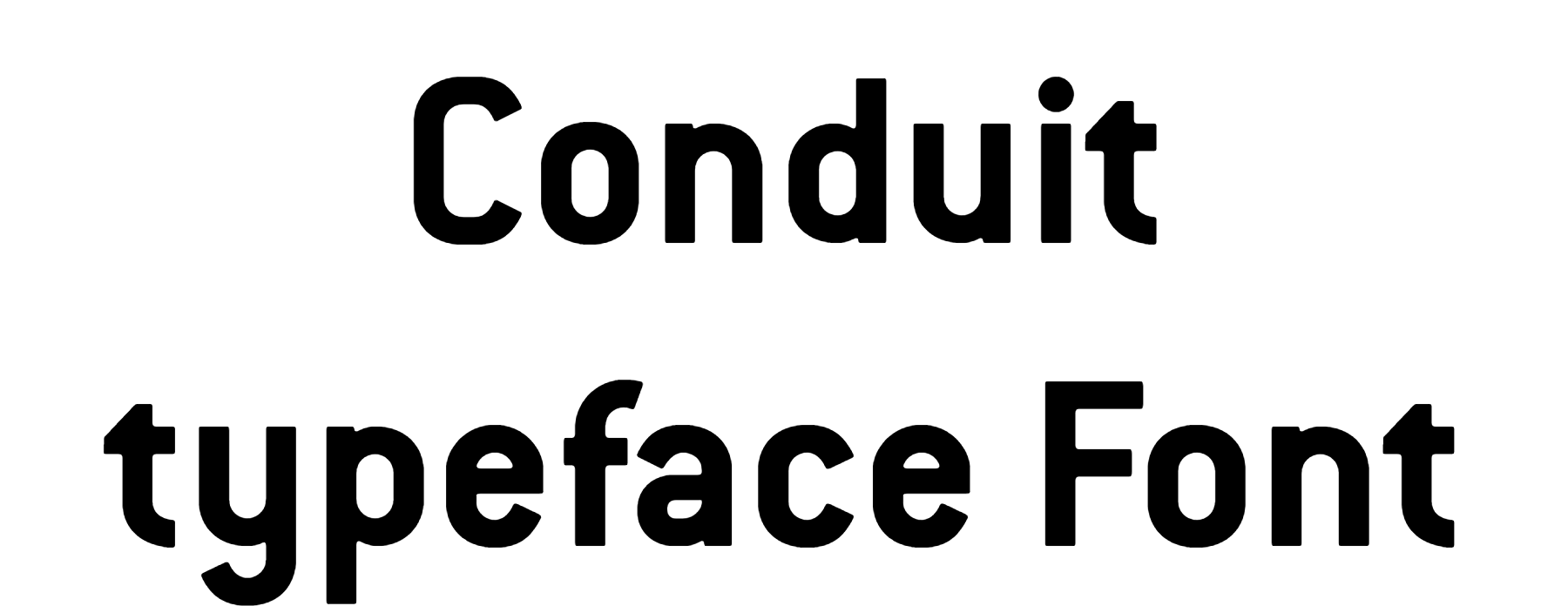 Conduit typeface Font Download