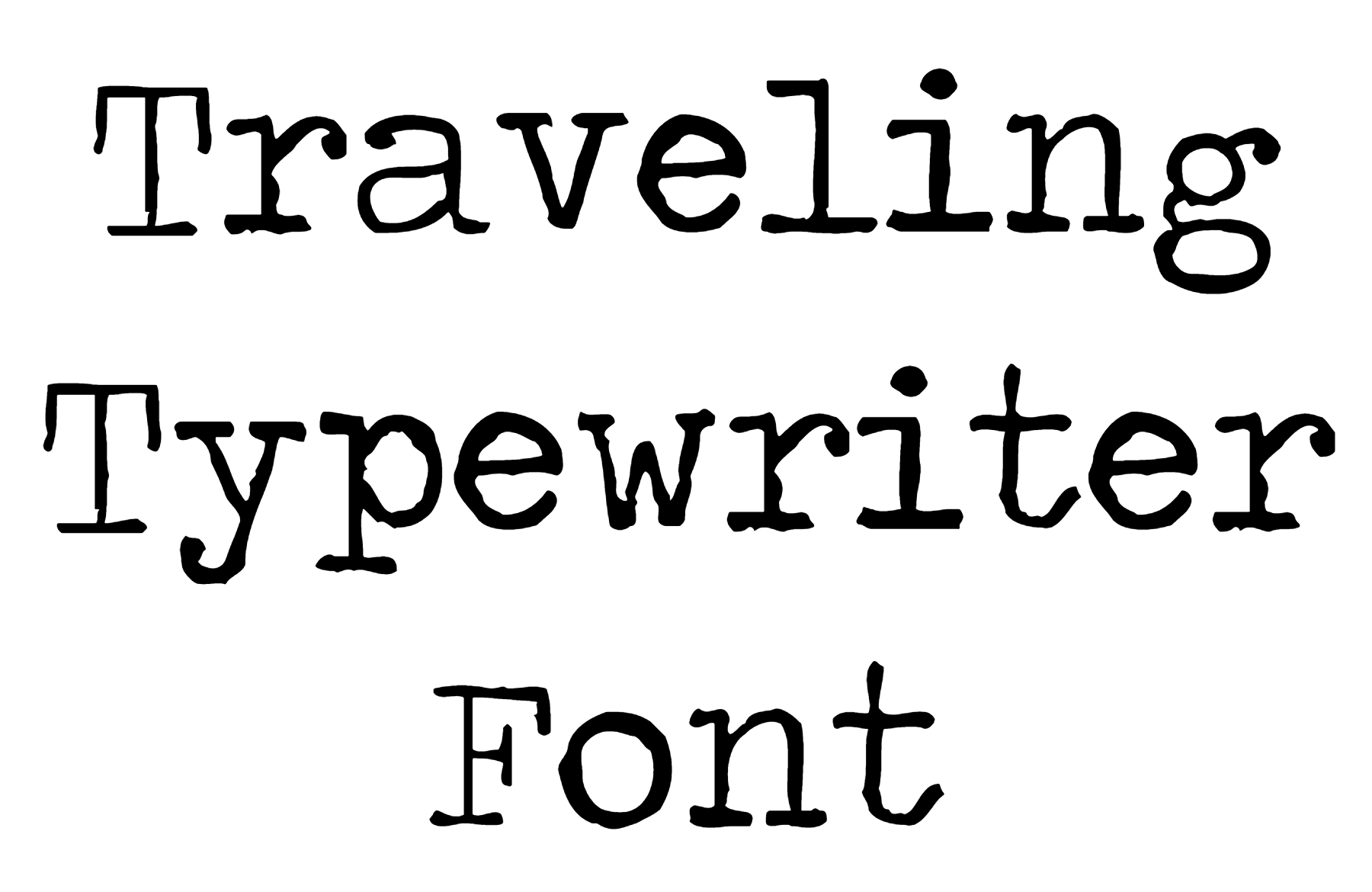 Traveling Typewriter Font Download