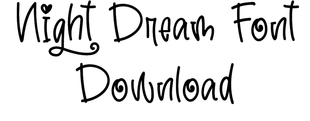 Night Dream Font free download
