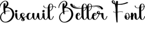 Biscuit Better Font Download