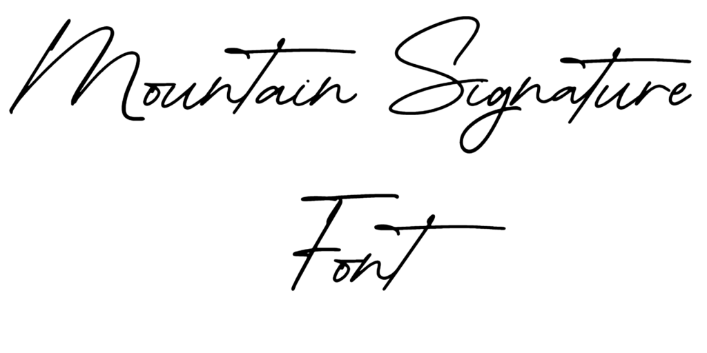 Mountain Signature Font Download