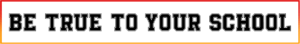 Be True To Your School Font free download
