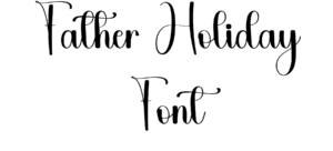 Father Holiday Font Download