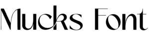Mucks Font Download