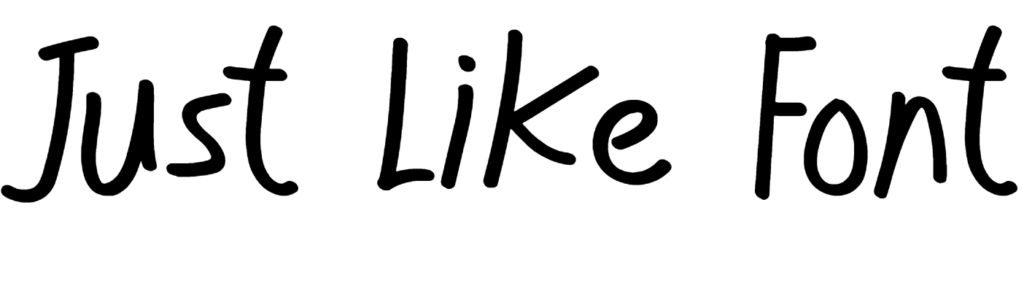 Just Like Font Download