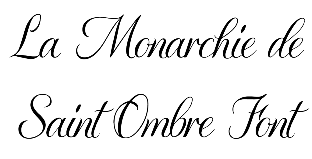 La Monarchie de Saint Ombre Font