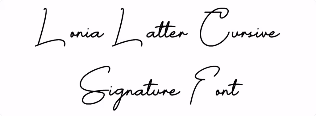 Lonia Latter Cursive Signature Font download