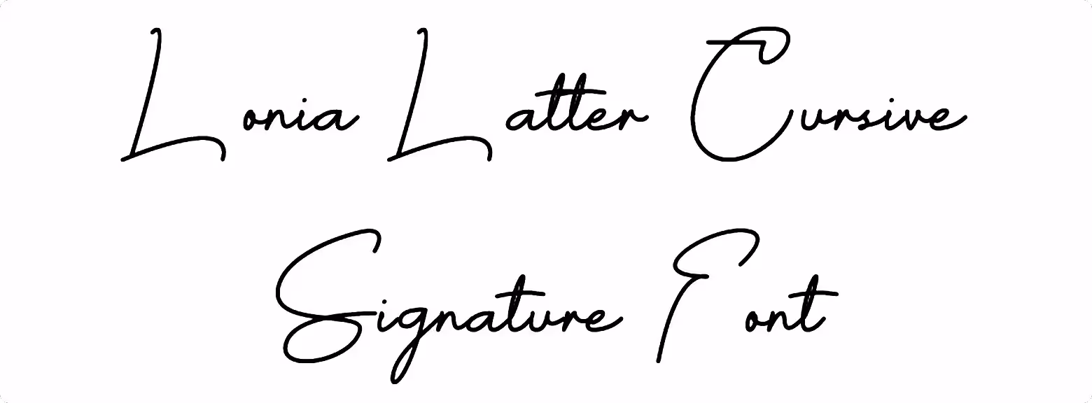 Lonia Latter Cursive Signature Font download