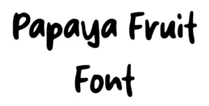 Papaya Fruit Font
