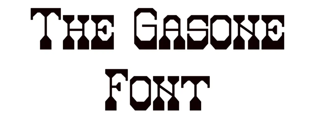 The Gasone Font