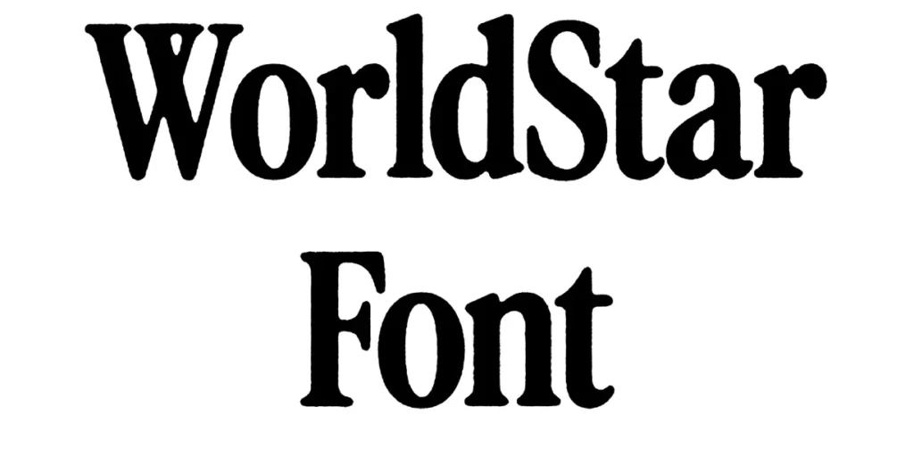 WorldStar Font