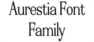 Aurestia Font Family