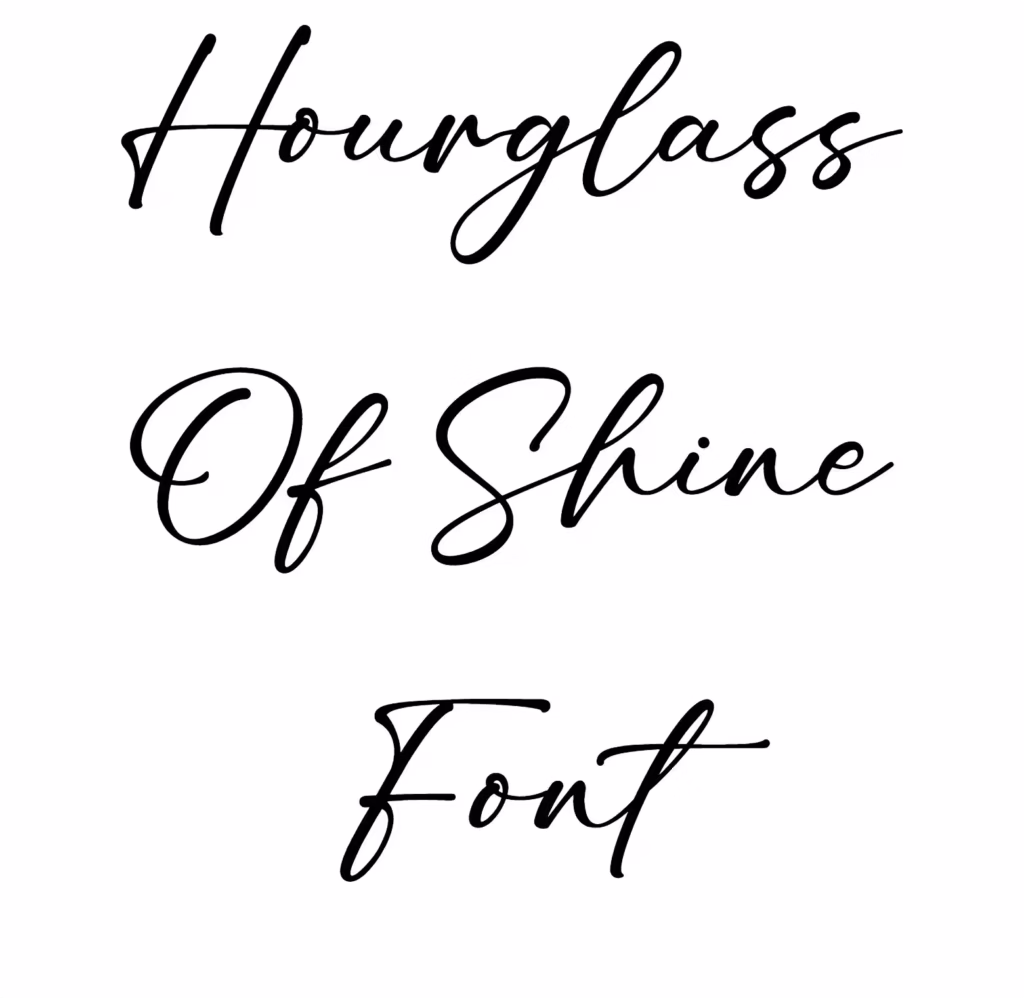 Hourglass Of Shine Font
