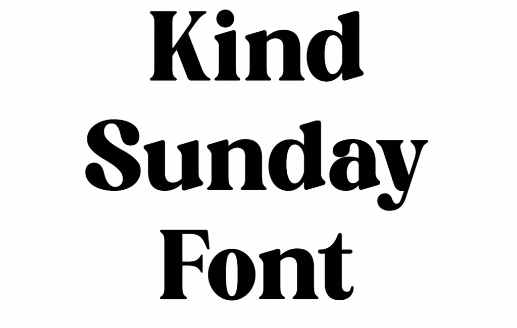 Kind Sunday Font