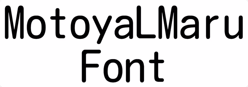 MotoyaLMaru Font