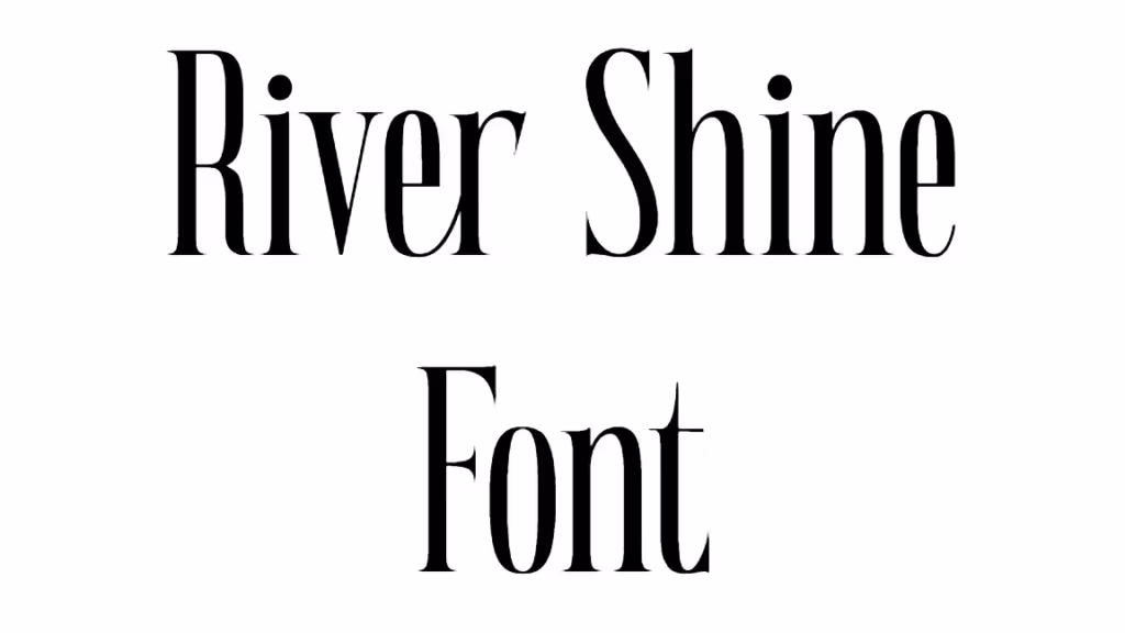 River Shine Font