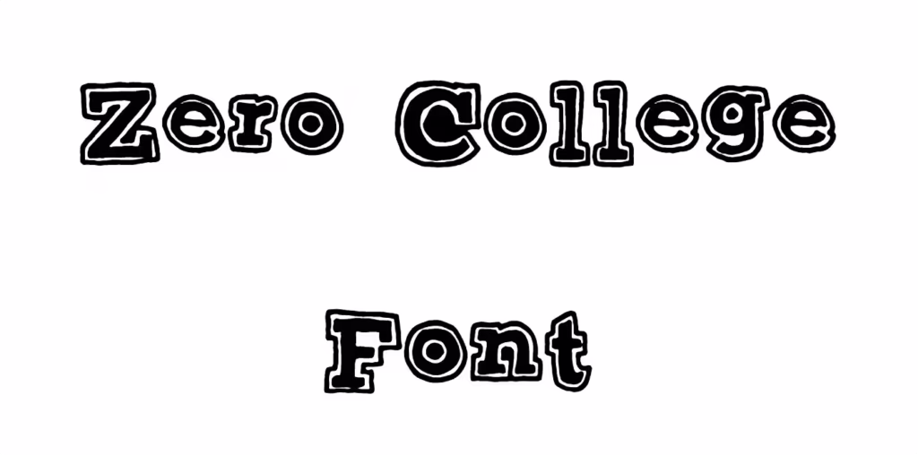 Zero College Font